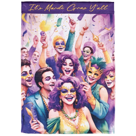 Garden Flag It Is Mardi Gras Y'All Party